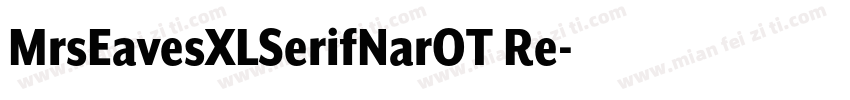MrsEavesXLSerifNarOT Re字体转换